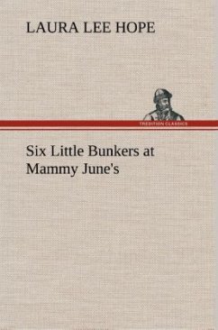 Six Little Bunkers at Mammy June's - Hope, Laura Lee