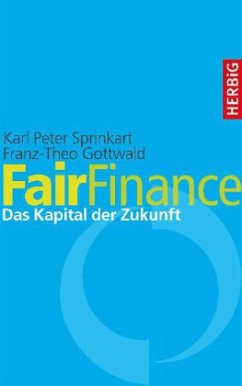 Fair Finance - Sprinkart, Karl P.;Gottwald, Franz-Theo