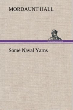 Some Naval Yarns - Hall, Mordaunt