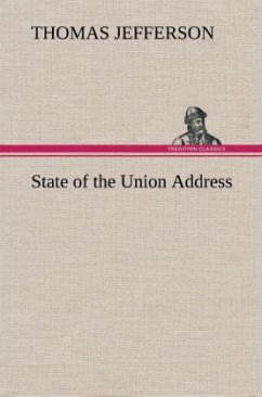 State of the Union Address - Jefferson, Thomas