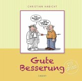 Gute Besserung! - Viel Spaß!