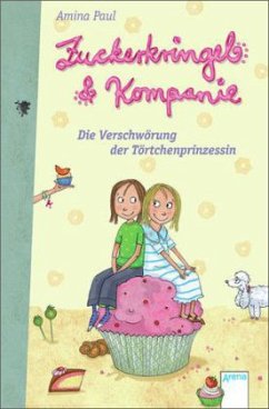 Zuckerkringel & Kompanie - Die Verschwörung der Törtchenprinzessin - Paul, Amina