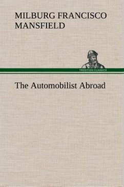 The Automobilist Abroad - Mansfield, Milburg Francisco