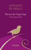 Warum der Vogel singt