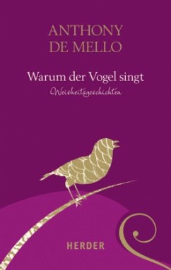 Warum der Vogel singt - De Mello, Anthony