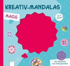 Kreativ-Mandalas. Magie - Debacque, Pascal