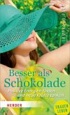Besser als Schokolade