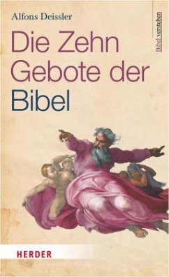 Die 10 Gebote der Bibel - Deissler, Alfons