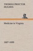 Medicine in Virginia, 1607-1699