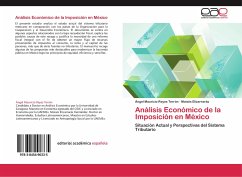 Análisis Económico de la Imposición en México - Reyes Terrón, Ángel Mauricio;Elizarrarás, Moisés