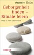 Geborgenheit finden - Rituale feiern - Bild 1