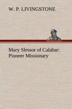 Cover Mary Slessor of Calabar: Pioneer Missionary