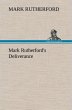 Mark Rutherford's Deliverance - Bild 1