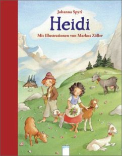 Heidi, m. Audio-CD - Spyri, Johanna;Zöller, Markus;Krauß, Irma
