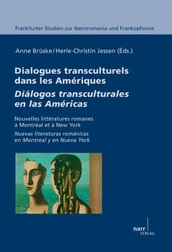 Dialogues transculturels dans les Amériques - Brüske, Anne; Jessen, Herle-Christin