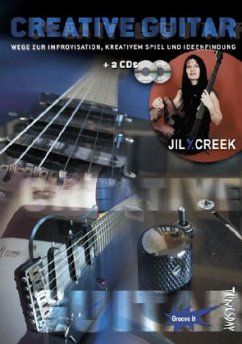 Creative Guitar, m. Audio-CD u. MP3-ROM - Creek, Jil Y.