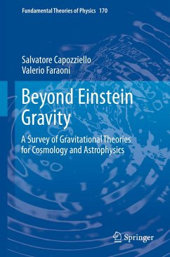 Beyond Einstein Gravity - Capozziello, Salvatore;Faraoni, Valerio