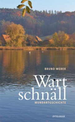 Wart schnäll - Weber, Bruno