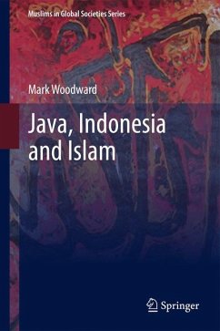 Java, Indonesia and Islam - Woodward, Mark