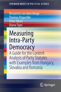 Measuring Intra-Party Democracy - dem Berge, Benjamin von; Tipei, Diana; Obert, Peter; Poguntke, Thomas