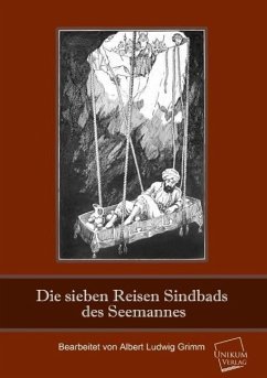 Die sieben Reisen Sindbads des Seemannes - Grimm, Albert Ludwig