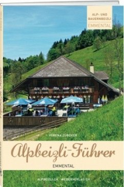 Alpbeizli-Führer Emmental - Zürcher, Verena