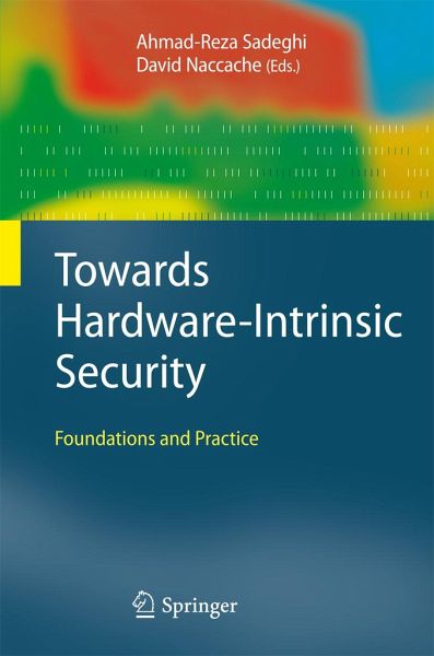 Towards Hardware-Intrinsic Security - Fachbuch - bücher.de