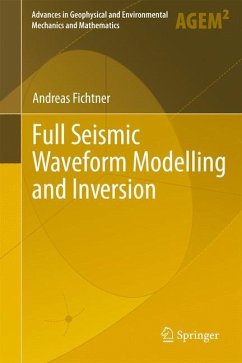 Full Seismic Waveform Modelling and Inversion - Fichtner, Andreas