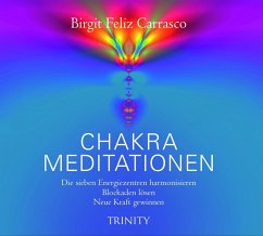 Chakra-Meditationen - Feliz Carrasco, Birgit