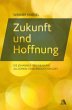 Zukunft und Hoffnung - Bild 1