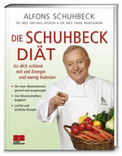 Die Schuhbeck-Diät - Schuhbeck, Alfons; Adolph, Michael; Martignoni, Marc