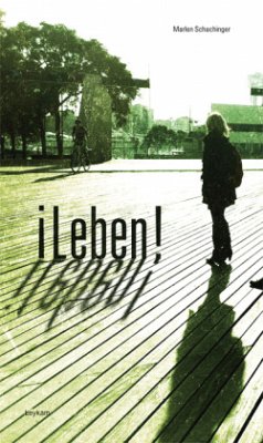 ¡Leben! - Schachinger, Marlen