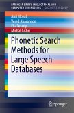 Phonetic Search Methods for Large Speech Databases