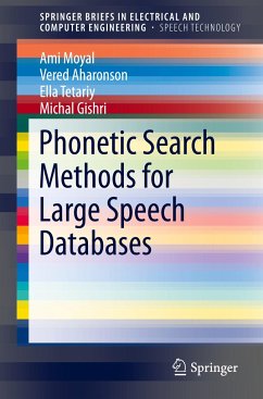 Phonetic Search Methods for Large Speech Databases - Moyal, Ami;Aharonson, Vered;Tetariy, Ella