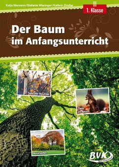 Der Baum im Anfangsunterricht - Niemann, Katja;Wieringer, Stefanie;Zindler, Kathrin