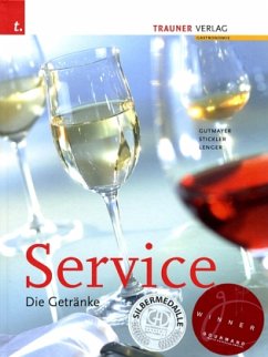 Service, Die Getränke - Gutmayer, Wilhelm; Stickler, Hans; Lenger, Heinz