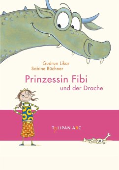 Prinzessin Fibi und der Drache   (Mängelexemplar) - Likar, Gudrun