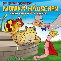 Warum haben Kröten Warzen? / Die kleine Schnecke, Monika Häuschen, Audio-CDs Bd.31 - Naumann, Kati;Naumann, Kati