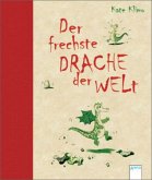 Der frechste Drache der Welt