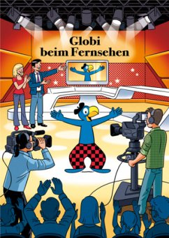 Globi beim Fernsehen - Lendenmann, Jürg;Frick, Daniel
