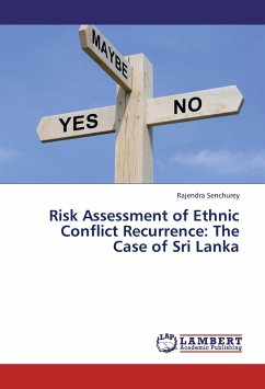 Risk Assessment of Ethnic Conflict Recurrence: The Case of Sri Lanka - Senchurey, Rajendra