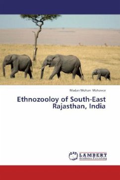 Ethnozooloy of South-East Rajasthan, India - Mahawar, Madan Mohan