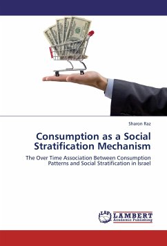 Consumption as a Social Stratification Mechanism - Raz, Sharon