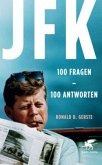 JFK: 100 Fragen - 100 Antworten JFK: 100 Fragen - 100 Antworten