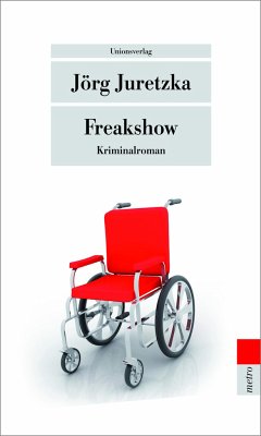Freakshow - Juretzka, Jörg