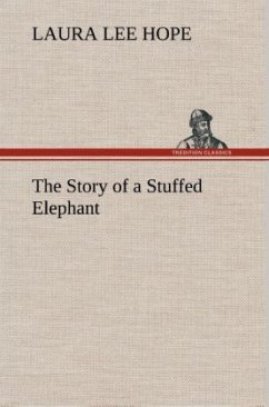 The Story of a Stuffed Elephant - Hope, Laura Lee