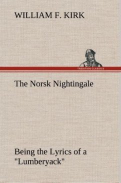 The Norsk Nightingale Being the Lyrics of a 