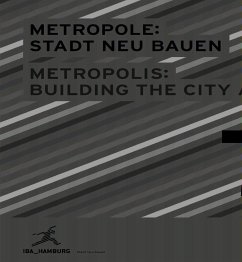 METROPOLE: STADT NEU BAUEN