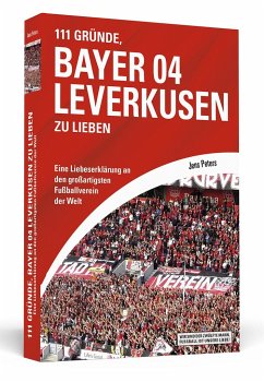 111 Gründe, Bayer 04 Leverkusen zu lieben - Peters, Jens