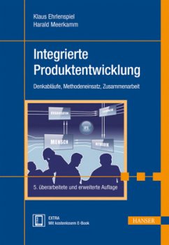 Integrierte Produktentwicklung - Ehrlenspiel, Klaus;Meerkamm, Harald